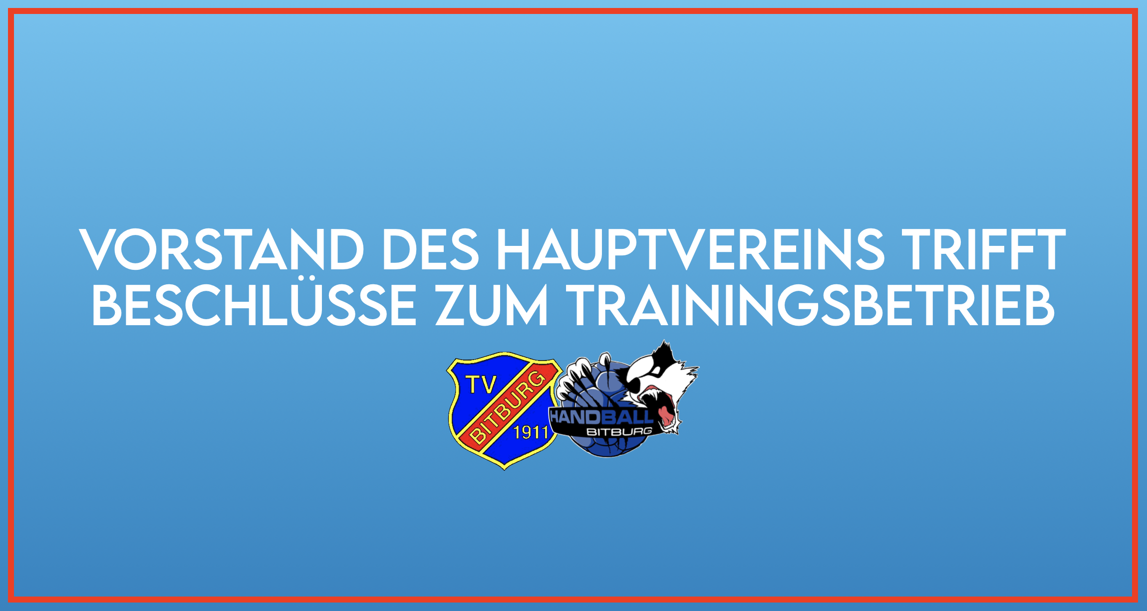 Vorstand des Hauptvereins trifft Beschlüsse zum Trainingsbetrieb