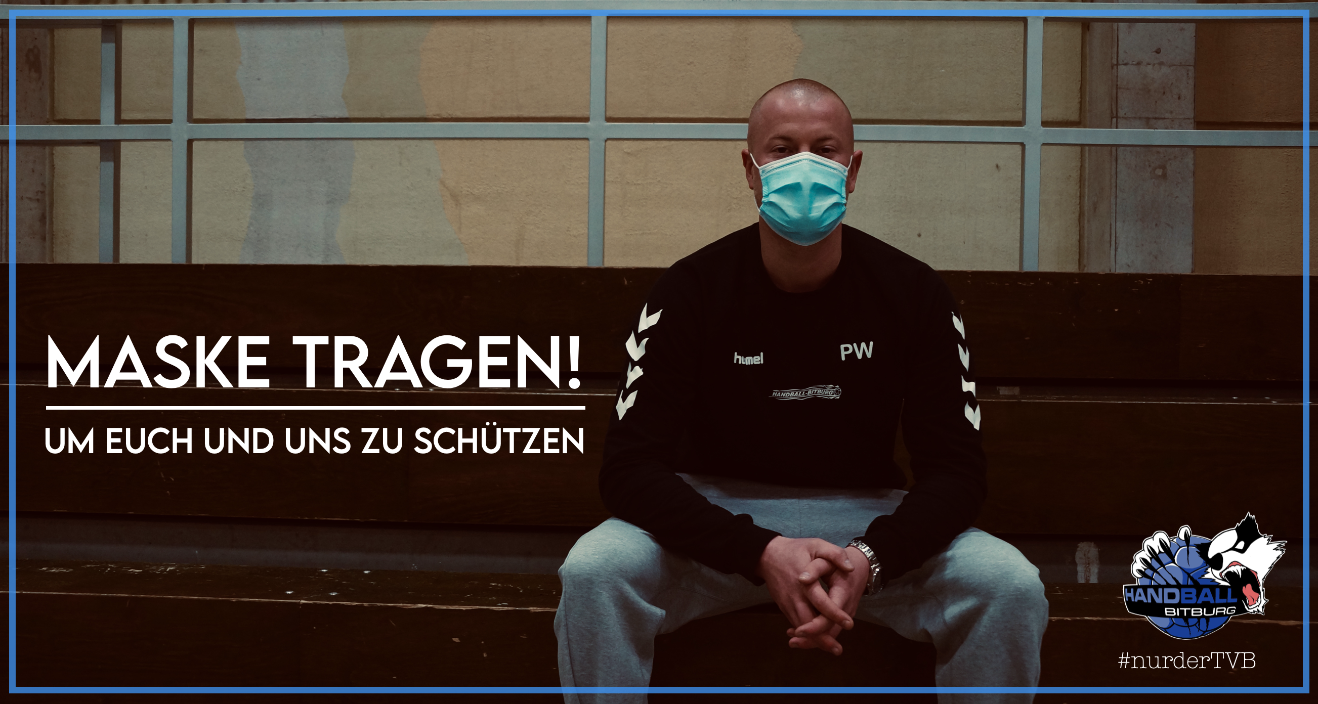 Maske tragen! Um Euch und uns zu schützen