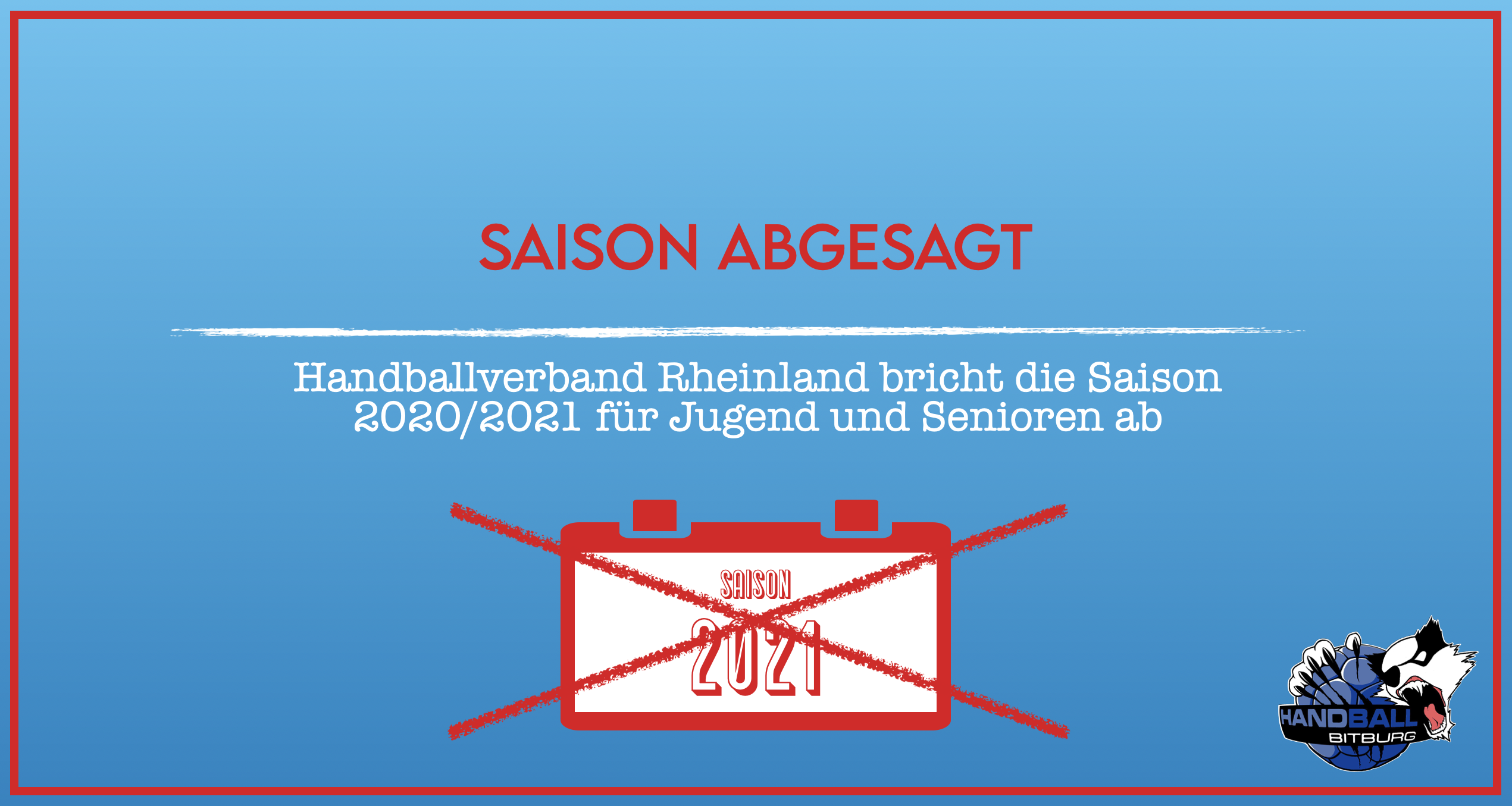 HVR bricht die laufende Saison 2020/21 ab!