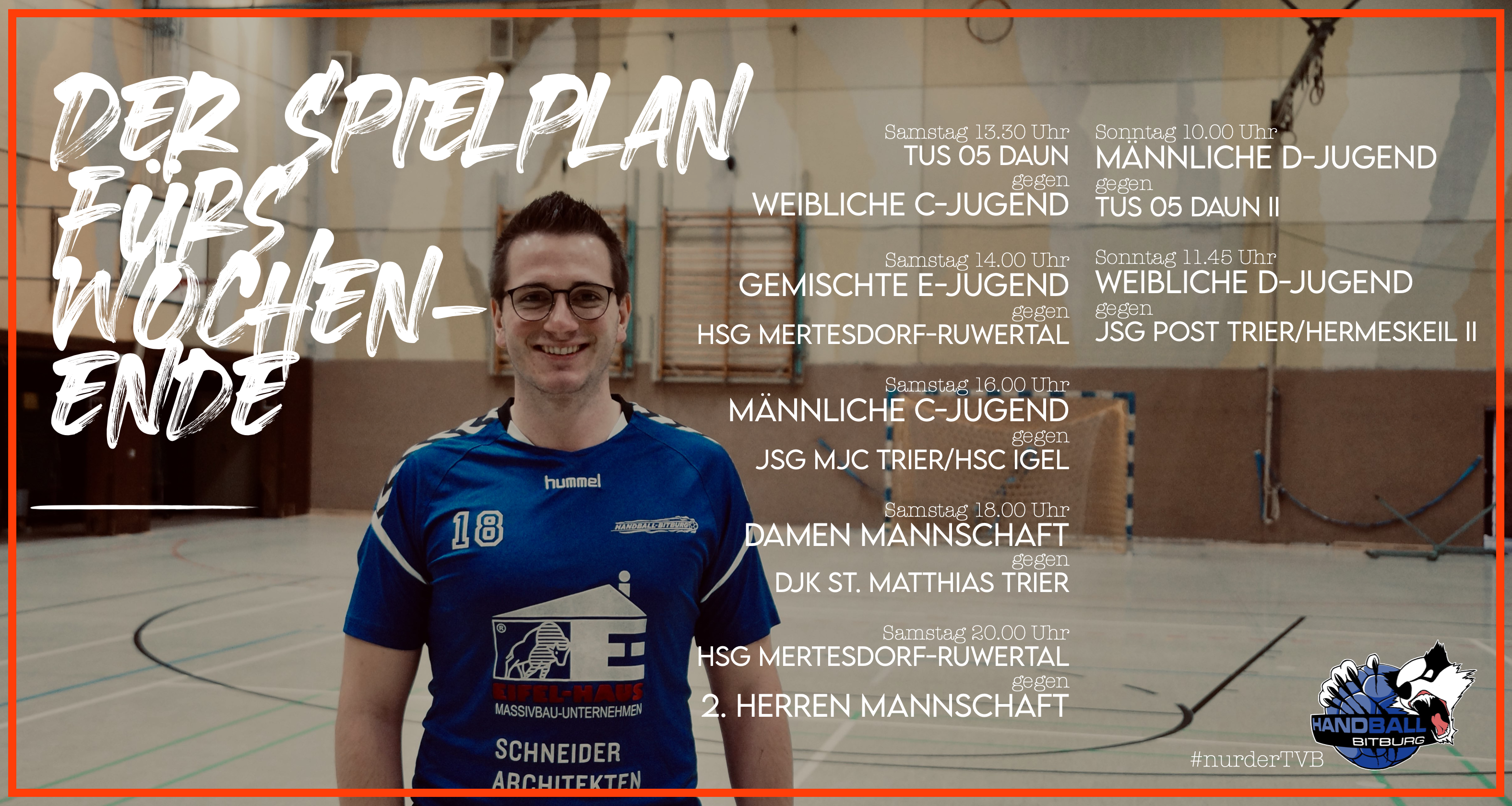 So sieht der Spielplan für das kommende Heimspielwochenende aus!