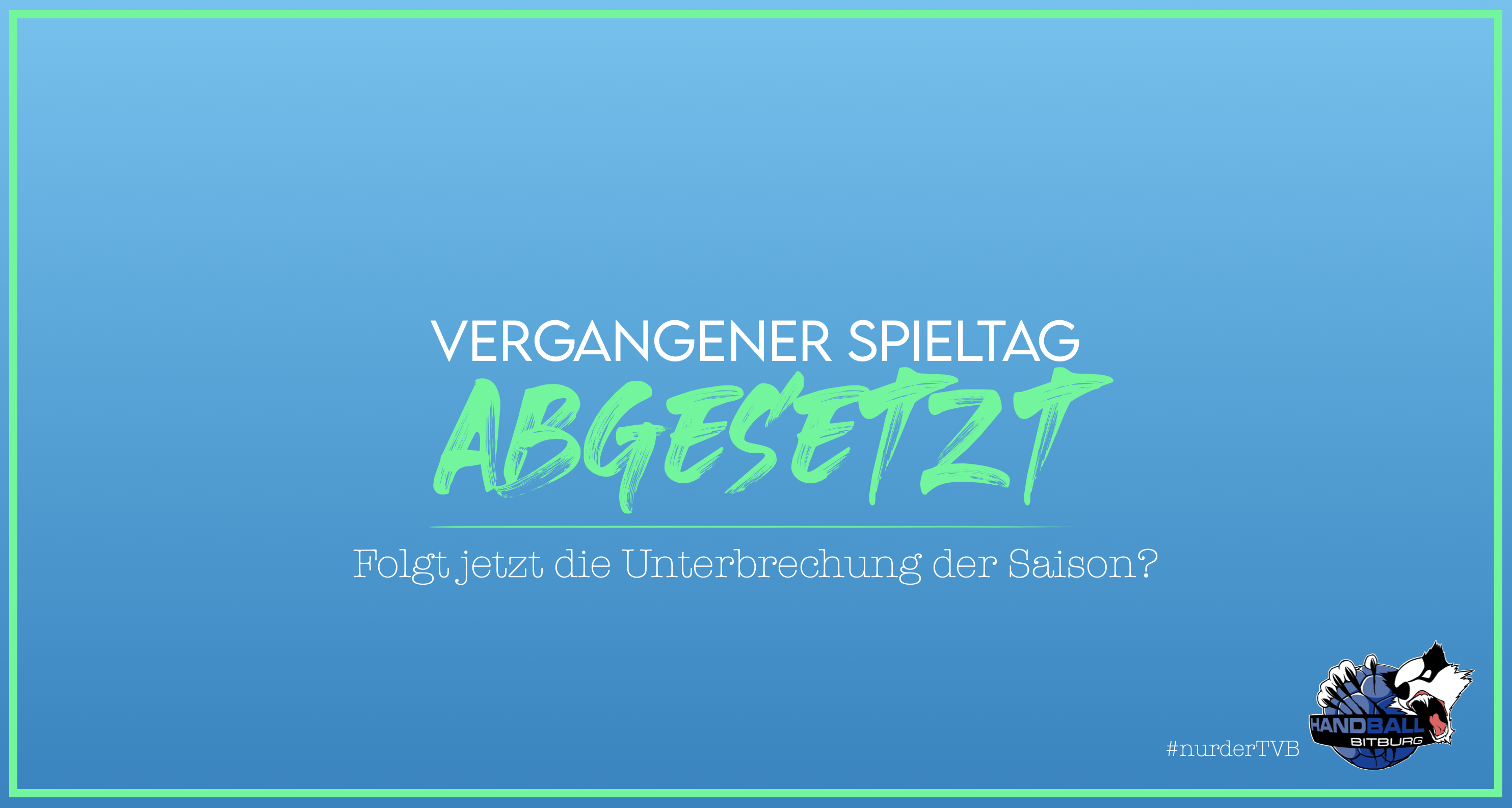 Vergangener Spieltag abgesetzt – wie geht es weiter?