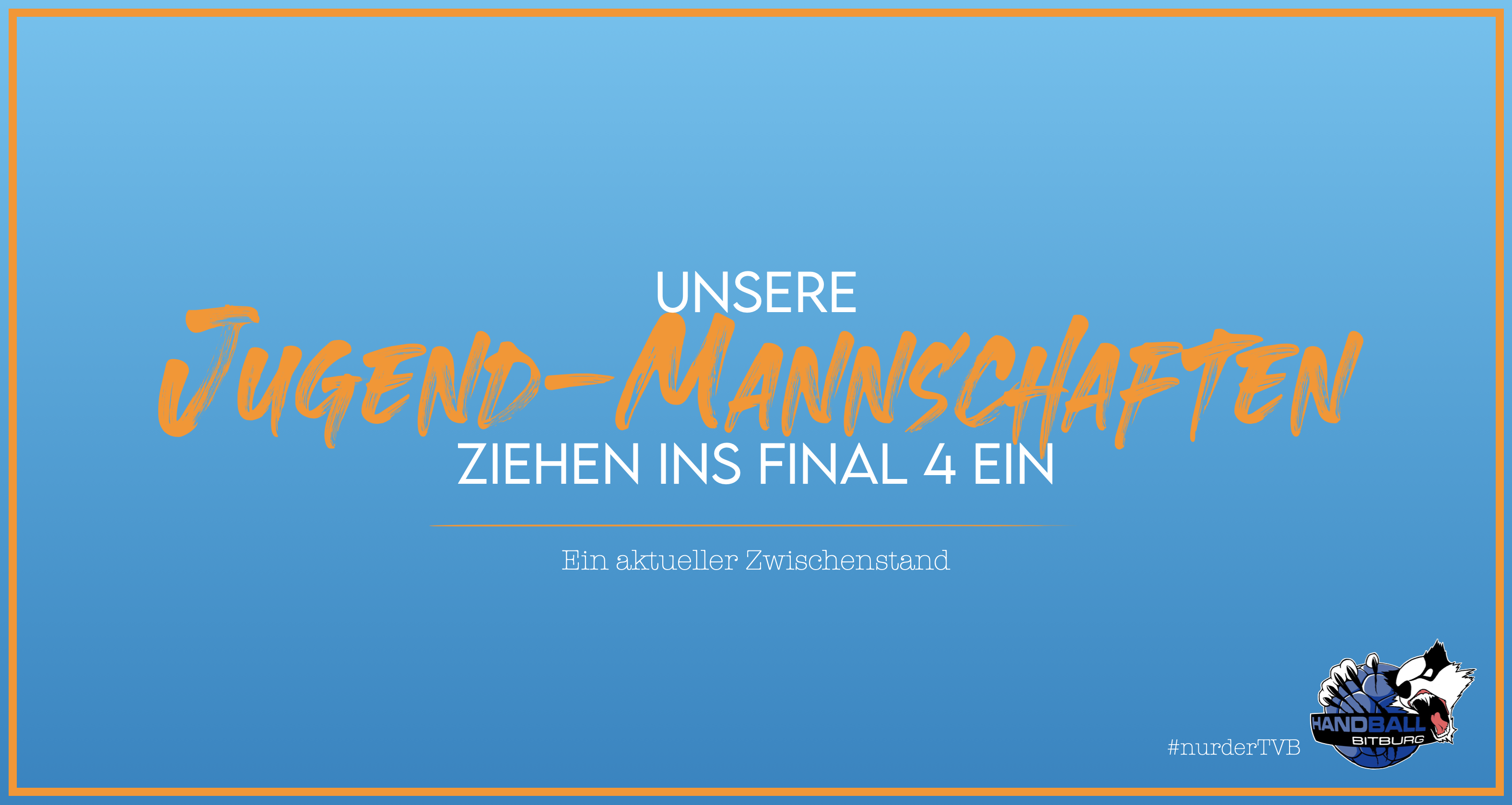 Aktueller Zwischenstand unserer Jugend-Mannschaften