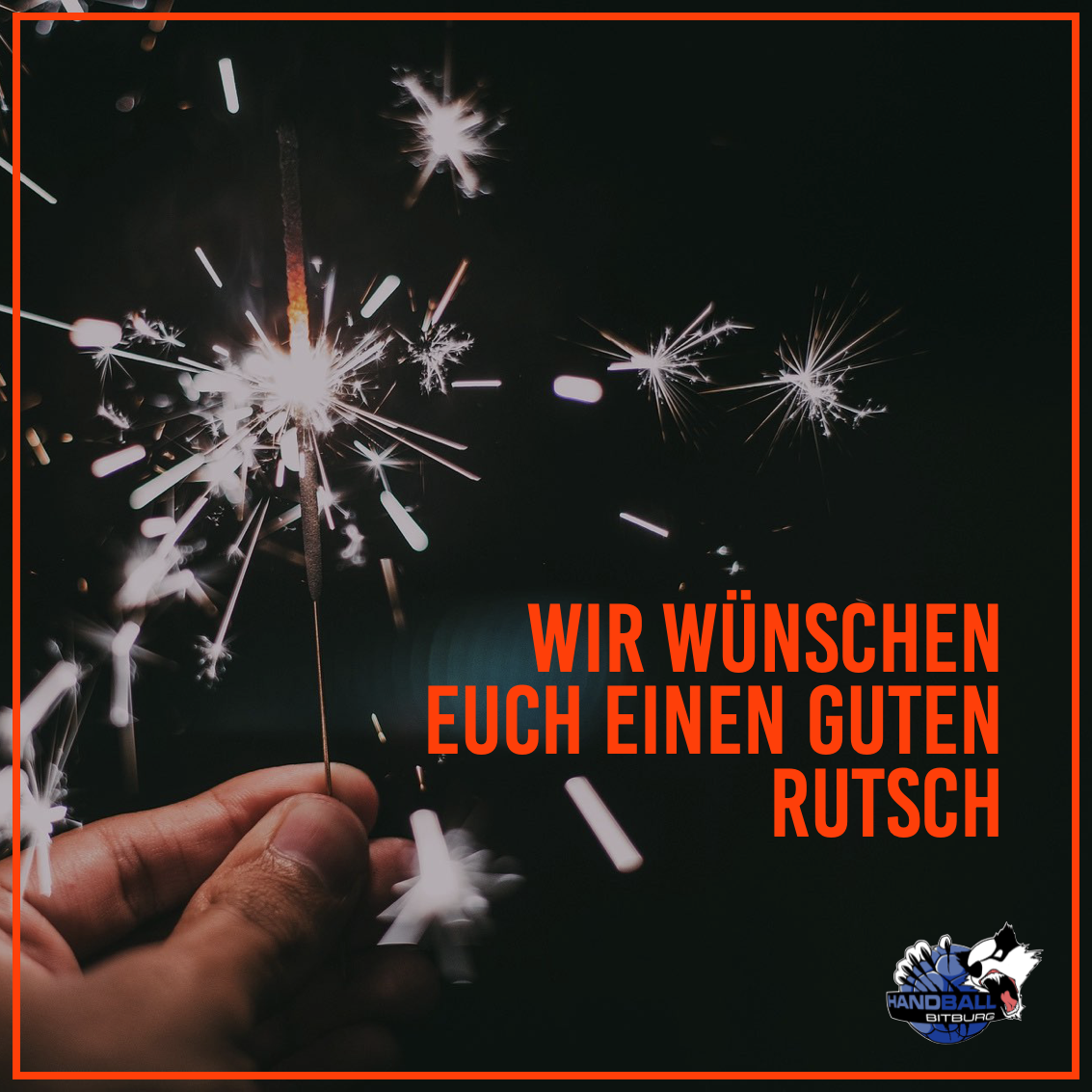 Wir wünschen Euch einen guten Rutsch!