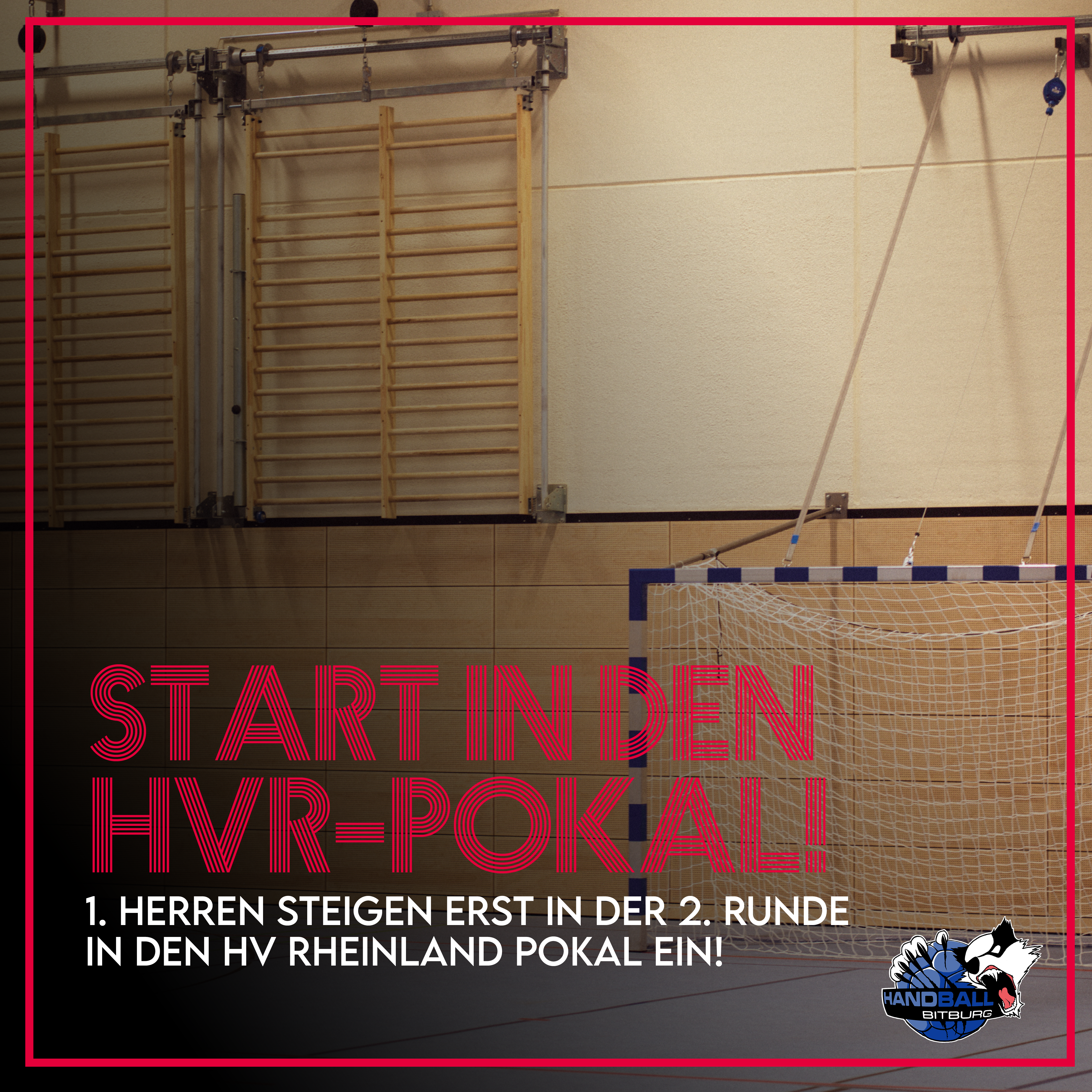 Wann starten wir eigentlich in den HVR-Pokal?