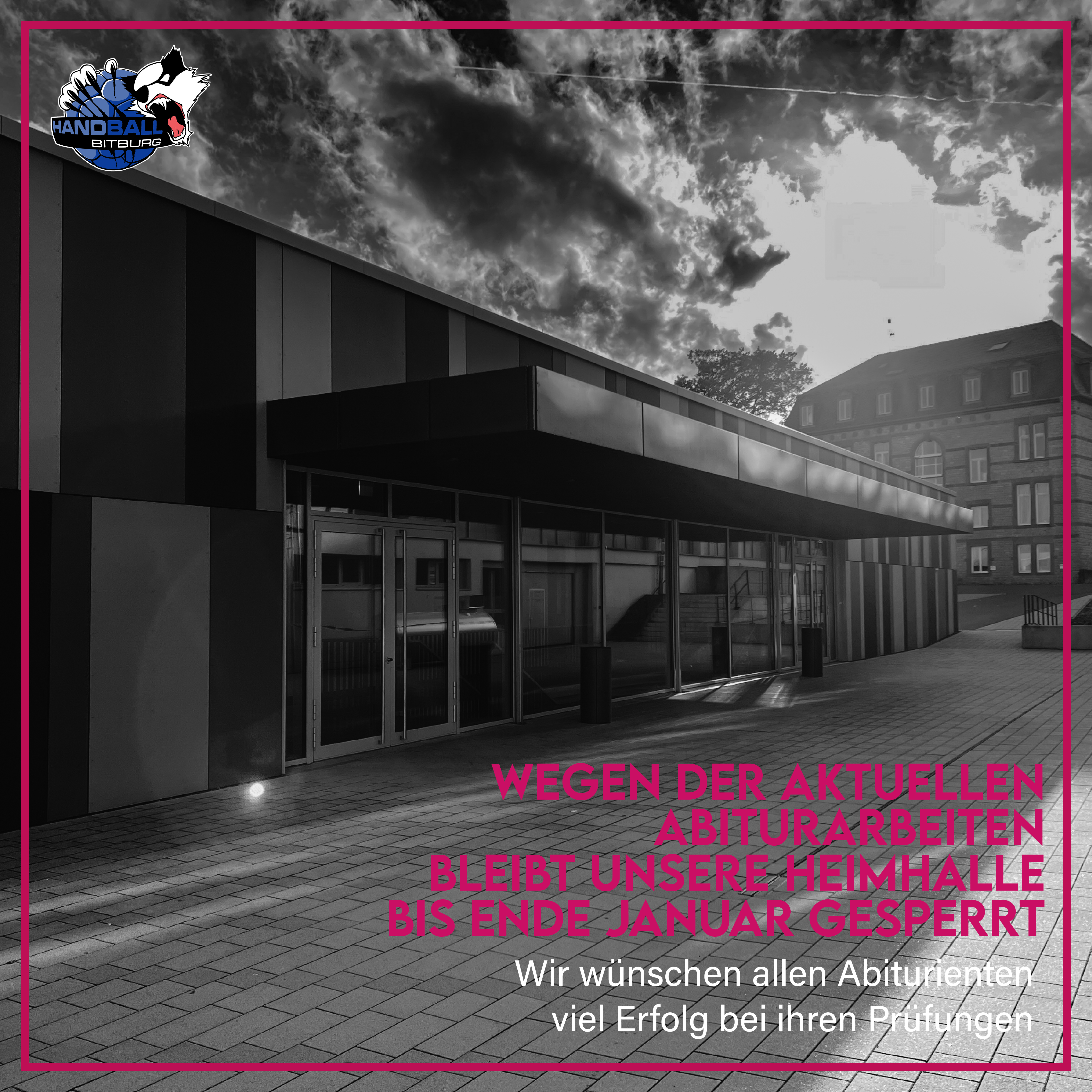Sperrung der Halle wegen Abiturarbeiten