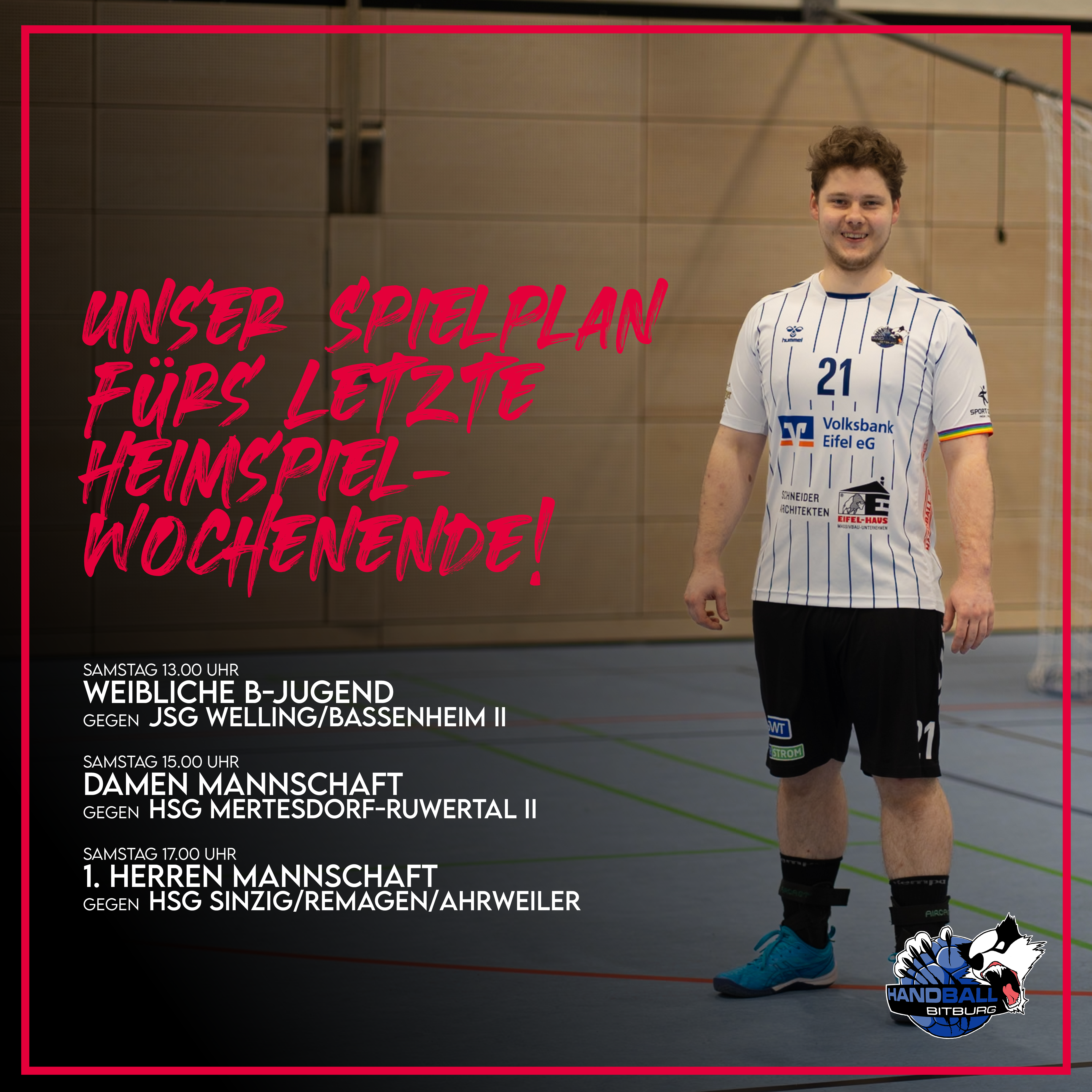 Unser Spielplan fürs letzte Heimspiel-Wochenende!